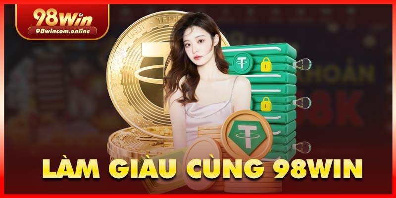Nhà cái 98WIN đảm bảo uy tín và mang đến trải nghiệm tuyệt vời